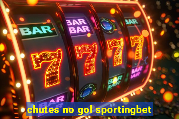 chutes no gol sportingbet